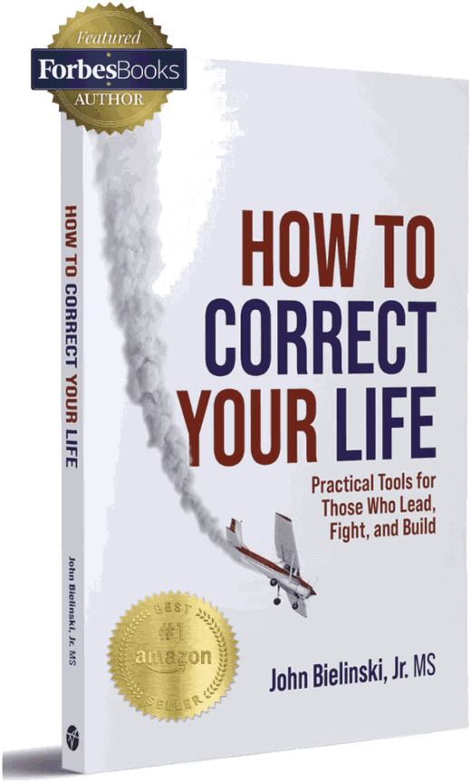 How to Correct Your Life by John Bielinski, Jr. MS